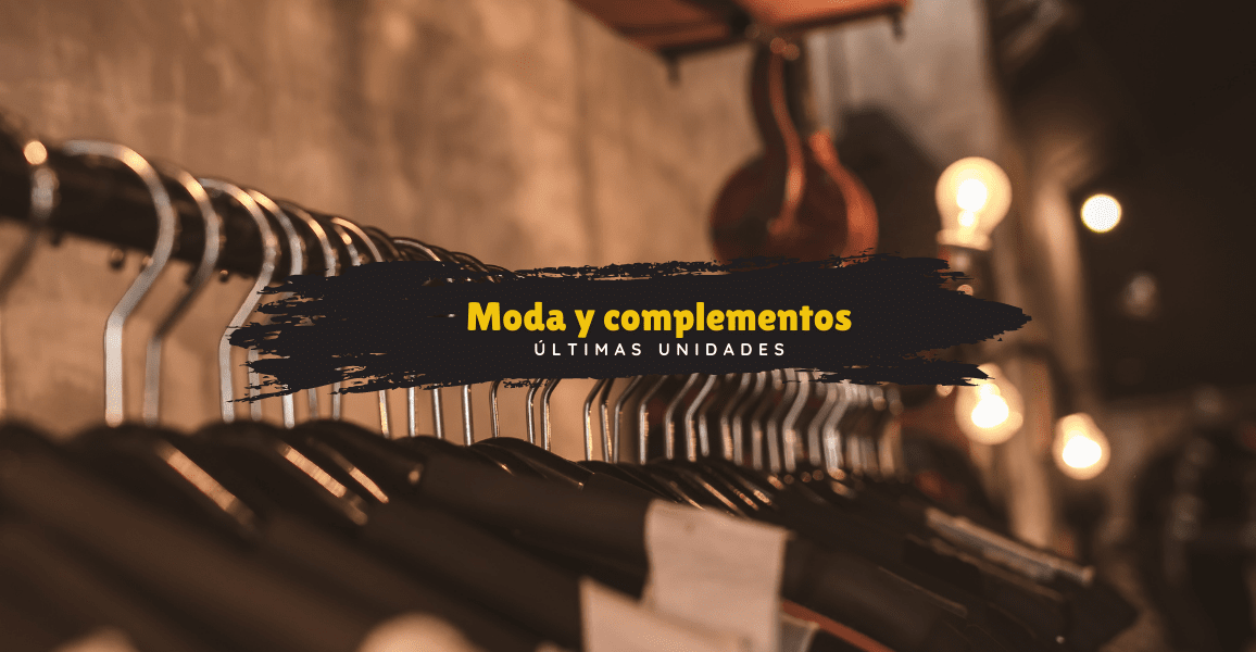 Moda y complementos